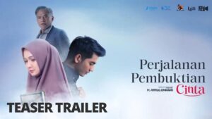 Sinopsis Film Perjalanan Pembuktian Cinta